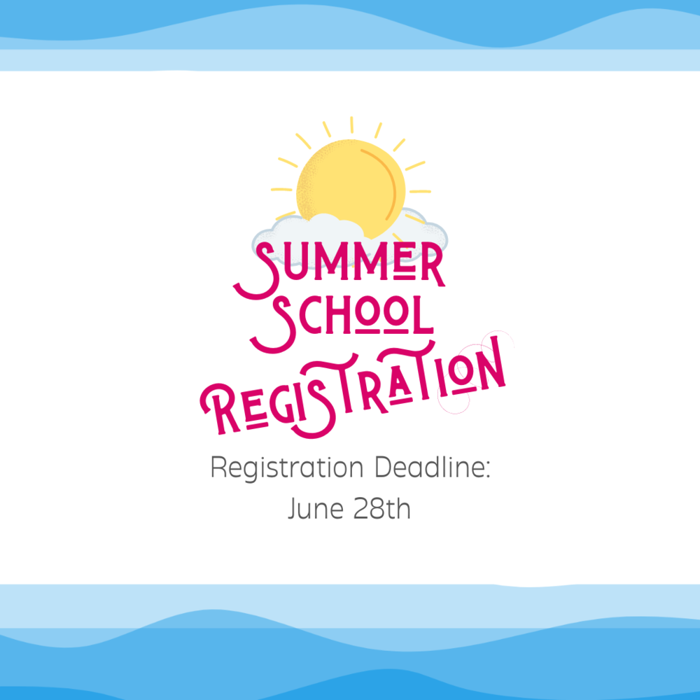 Summer School Registration Information