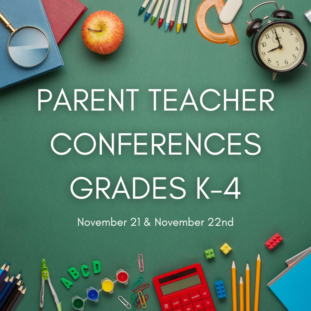 Parent Teacher Conferences. Green background with school supplies