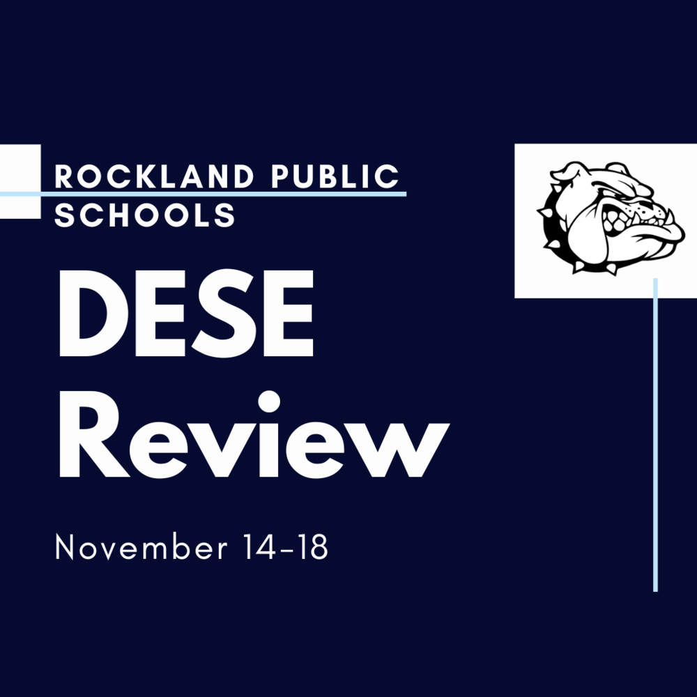 DESE Review November 14-18. Navy background with white text, Rockland Bulldog logo in the top right corner. 