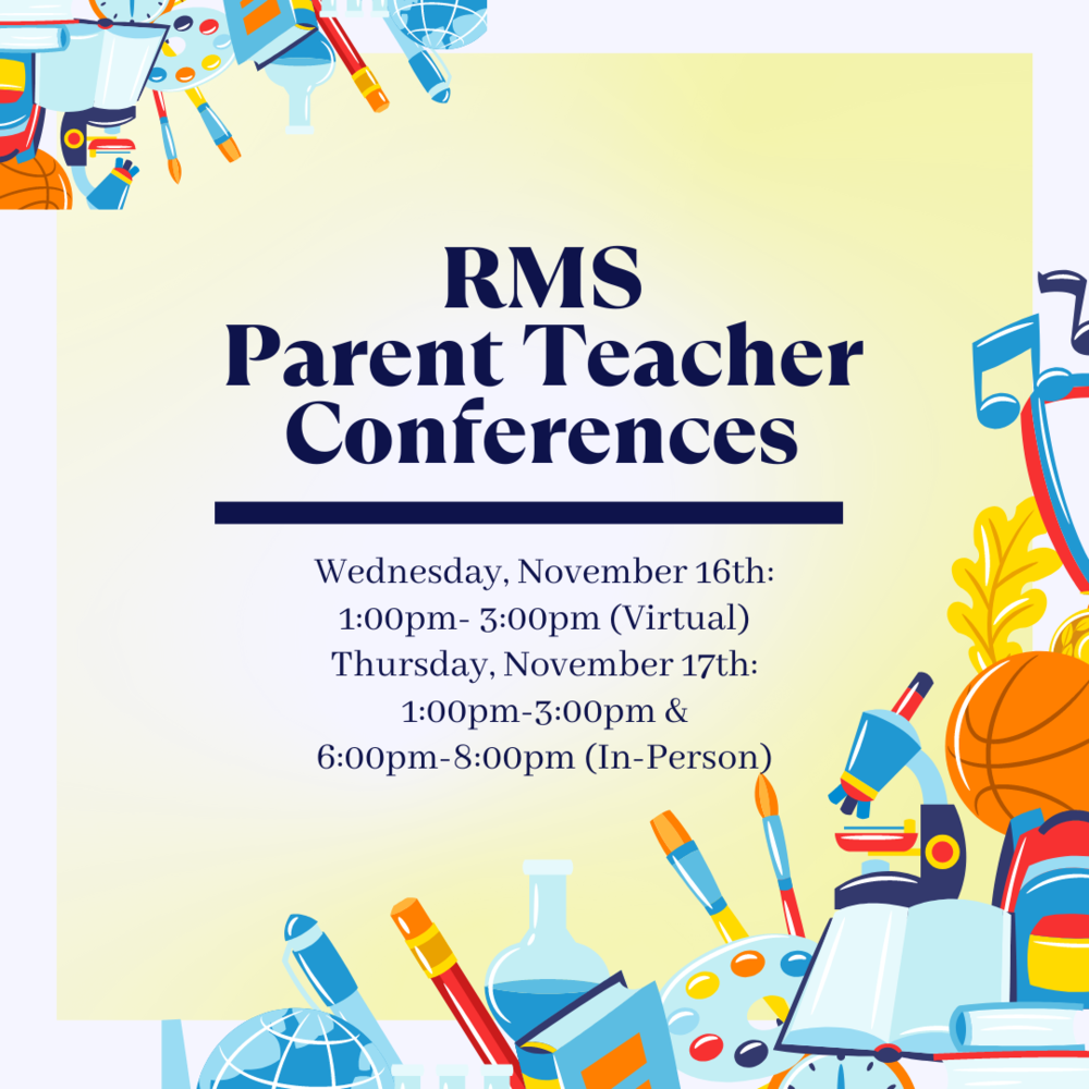RMS Parent Teacher Conferences: Dates 