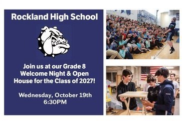 Rockland High School Open House for the Class of 2027. Image includes a class assembly and students working in the woodshop
