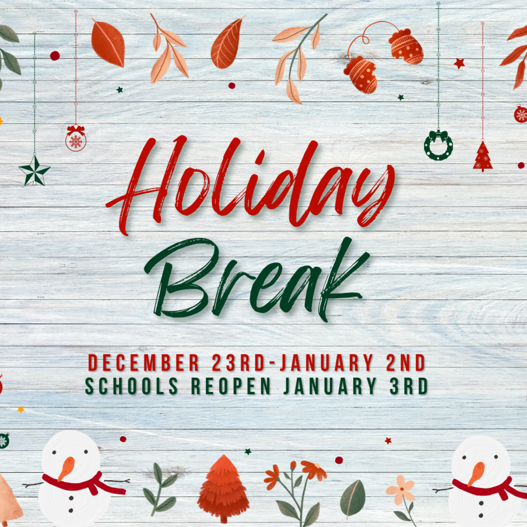 December Break: December 23rd-January 2nd