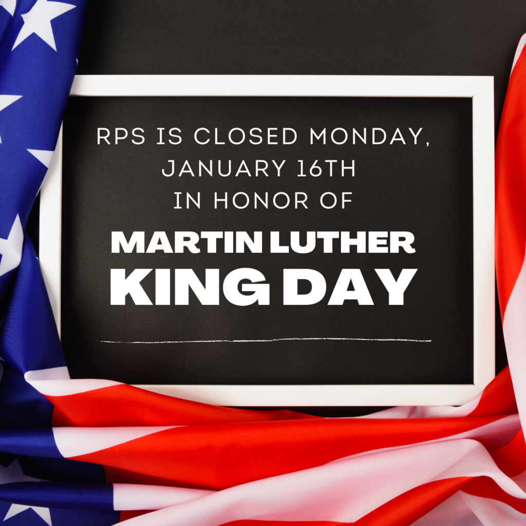 School closed Monday, January 16th: MLK Day