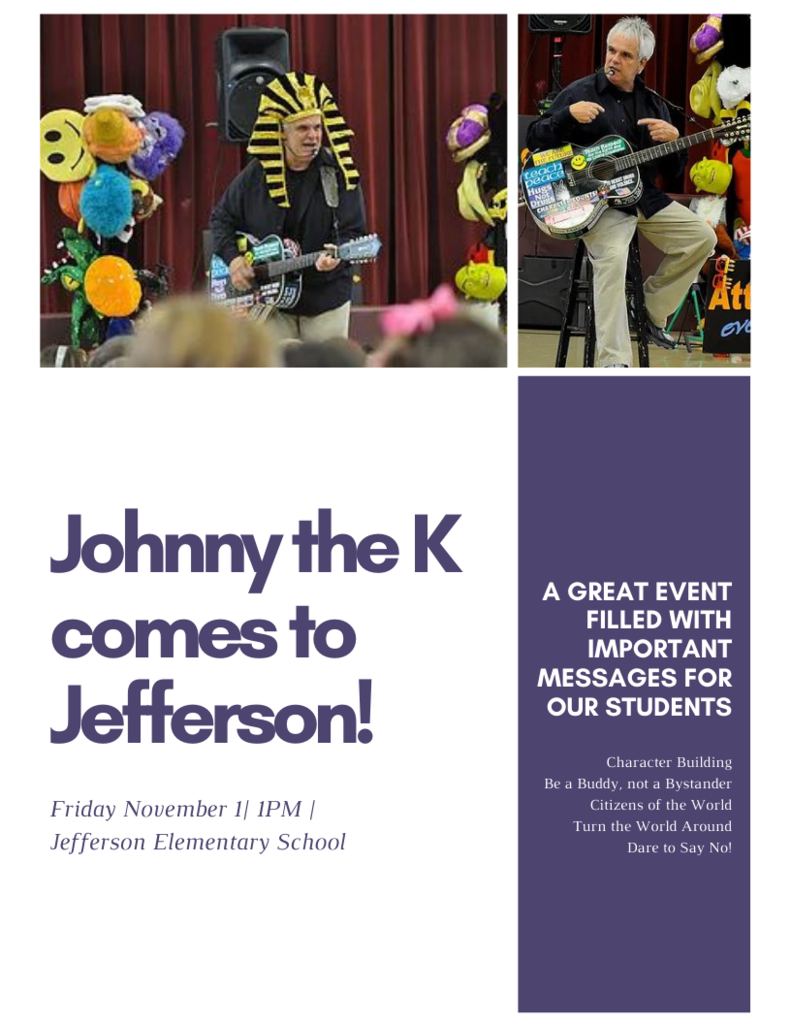 On Friday, November 1, Johnny the K will be at Jefferson!